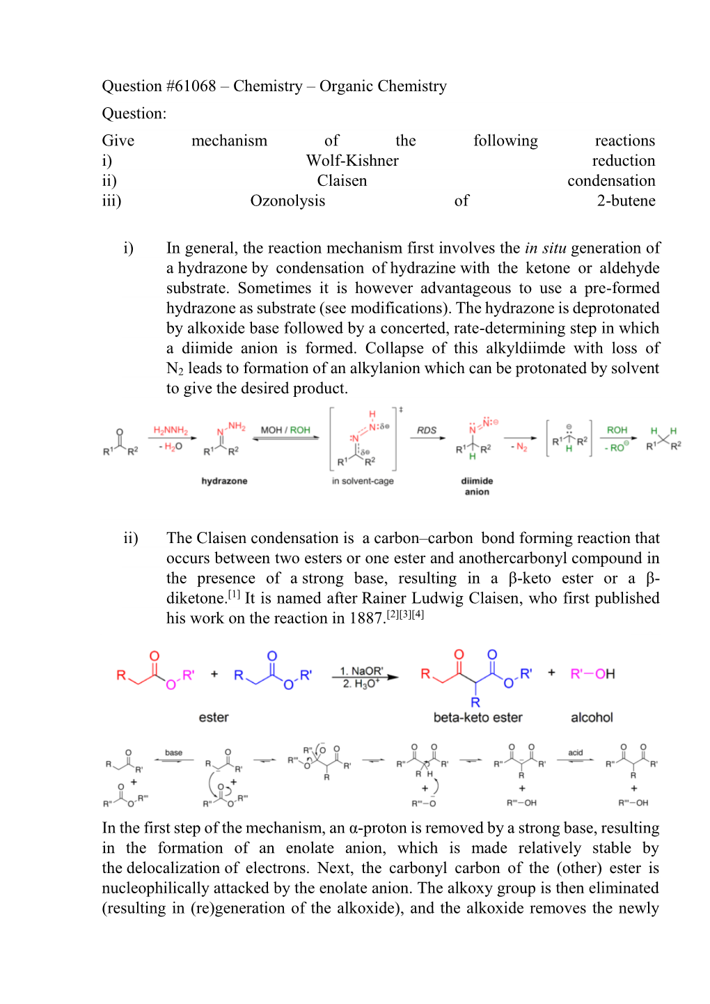 Give Mechanism of the Following Reactions I) Wolf-Kishner Reduction Ii) Claisen Condensation Iii) Ozonolysis of 2-Butene