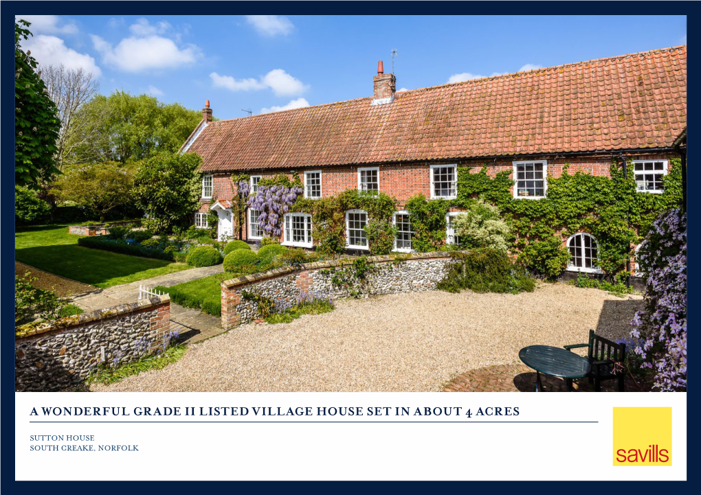 A Wonderful Grade Ii Listed Village House Set in About 4 Acres