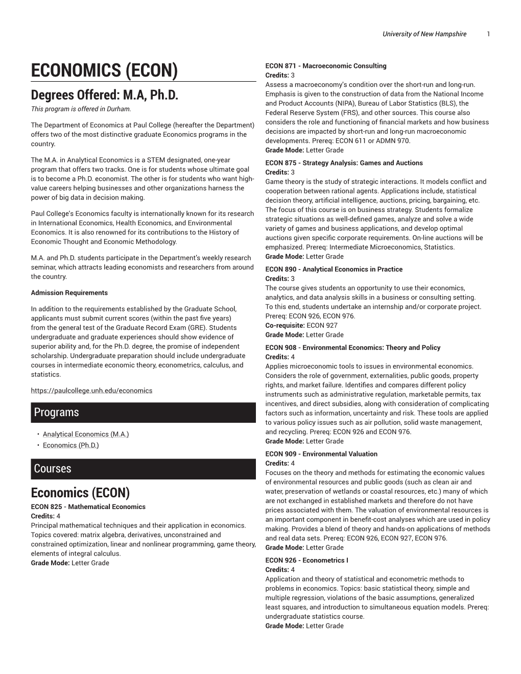 ECONOMICS (ECON) Credits: 3 Assess a Macroeconomy's Condition Over the Short-Run and Long-Run