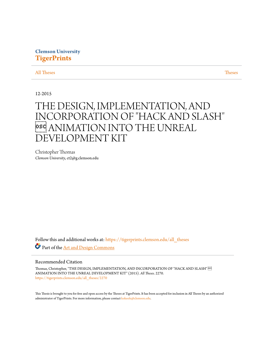 The Design, Implementation, and Incorporation of 