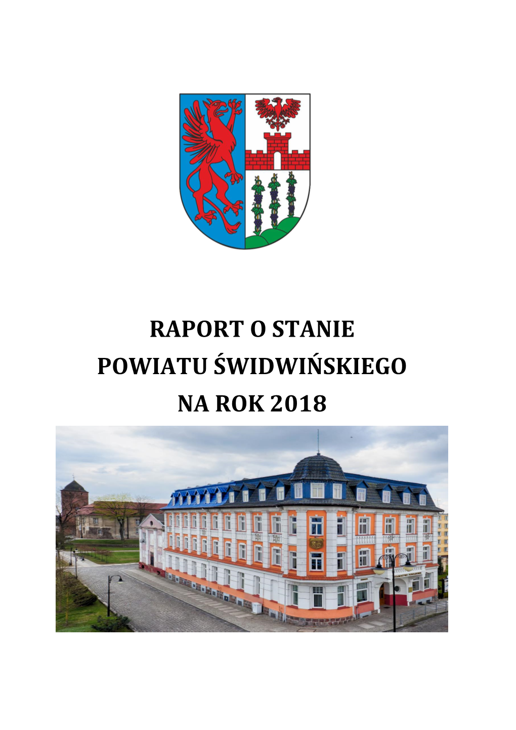 Raport O Stanie Powiatu Świdwińskiego Na Rok 2018