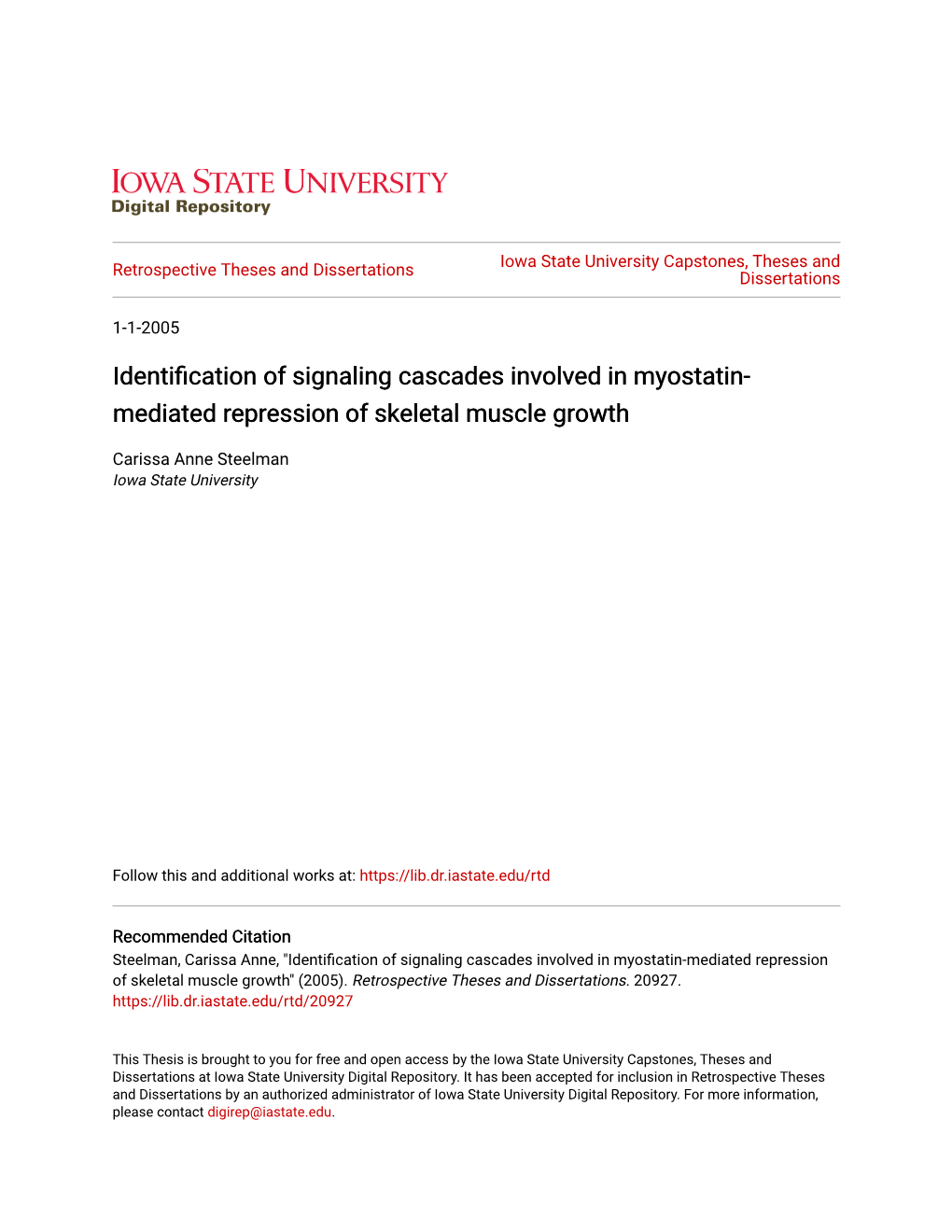 Identification of Signaling Cascades Involved in Myostatin-Mediated Repression of Skeletal Muscle Growth