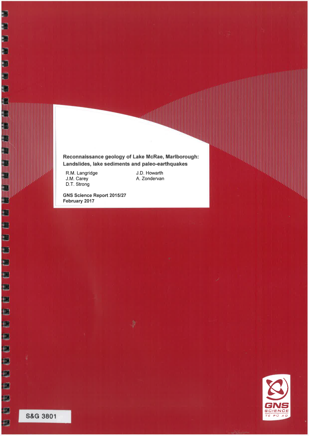 Reconnaissance Geology of Lake Mcrae, Marlborough: Landslides, Lake Sediments and Paleo-Earthquakes, GNS Science Report 2015/49