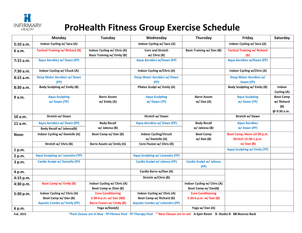 Prohealth Fitness Group Exercise Schedule Monday Tuesday Wednesday Thursday Friday Saturday 5:10 A.M