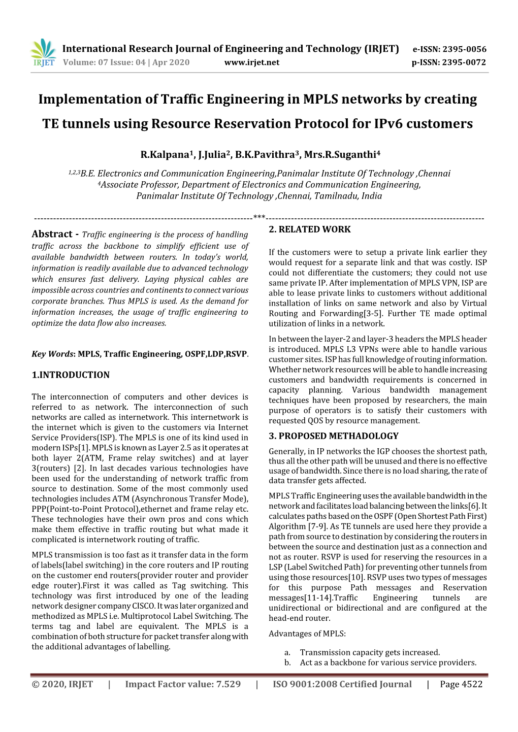 Implementation of Traffic Engineering in MPLS Networks by Creating TE Tunnels Using Resource Reservation Protocol for Ipv6 Customers