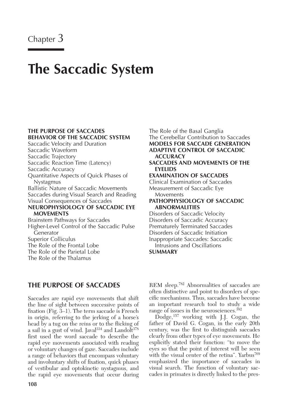 The Saccadic System
