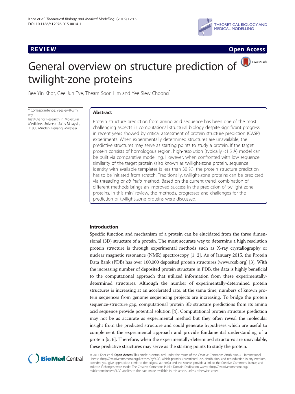 General Overview on Structure Prediction of Twilight-Zone Proteins Bee Yin Khor, Gee Jun Tye, Theam Soon Lim and Yee Siew Choong*