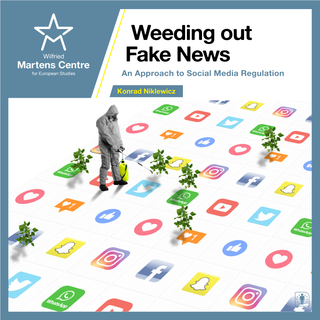 Fake News: News Anan Approach Approach to to Social Social Media Media Regulation Regulation