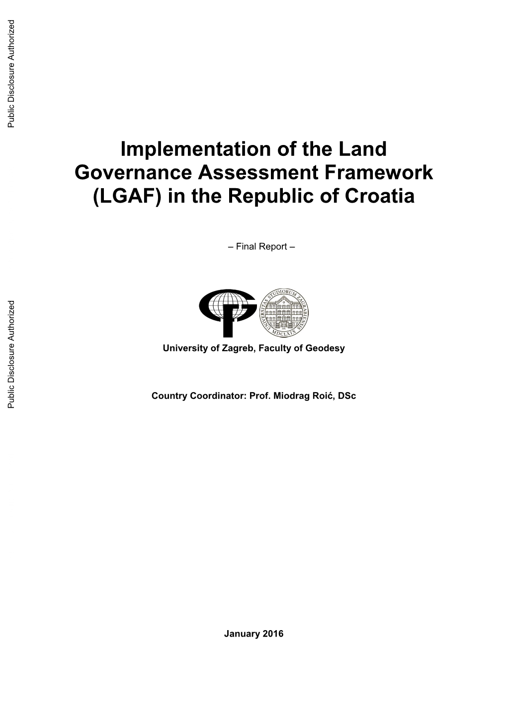 Implementation of the Land Governance Assessment Framework (LGAF) in the Republic of Croatia
