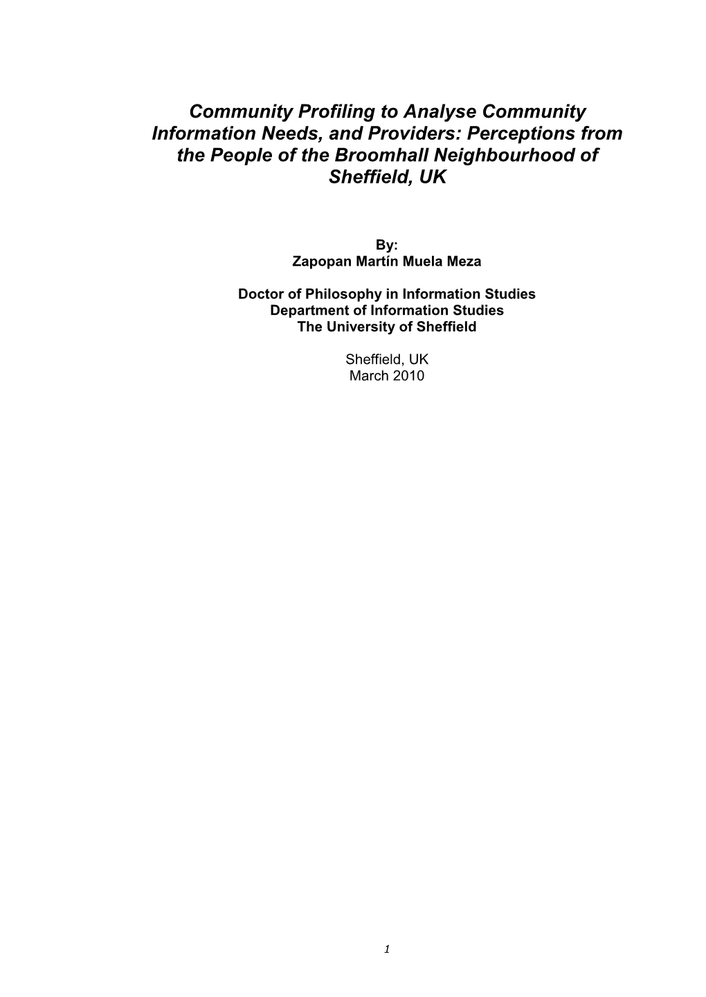 Community Profiling to Analyse Community Information Needs, and Providers: Perceptions from the People of the Broomhall Neighbourhood of Sheffield, UK