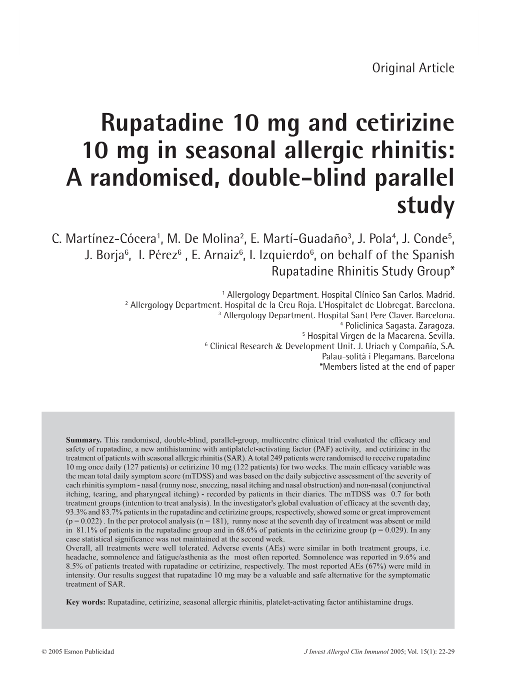 Rupatadine 10 Mg and Cetirizine 10 Mg in Seasonal Allergic Rhinitis: a Randomised, Double-Blind Parallel Study C