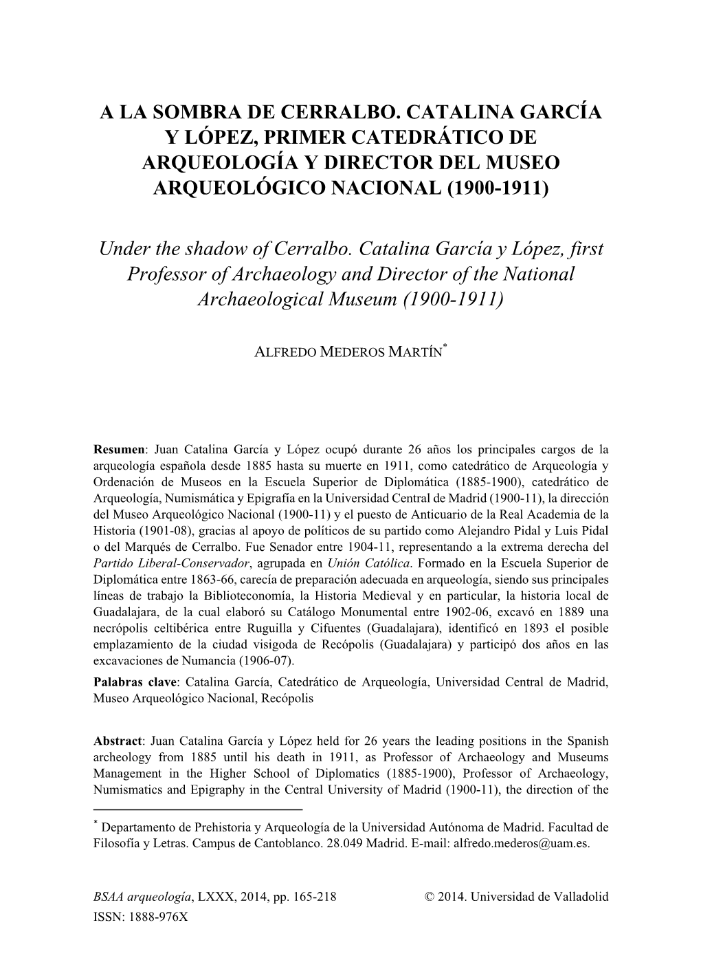 A La Sombra De Cerralbo. Catalina García Y López, Primer Catedrático De Arqueología Y Director Del Museo Arqueológico Nacional (1900-1911)