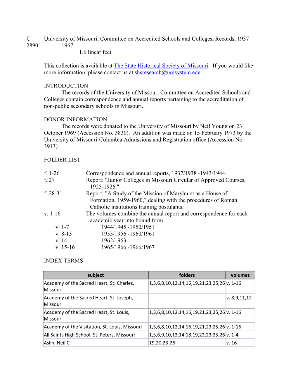 University of Missouri, Committee on Accredited Schools and Colleges, Records, 1937 2890 1967 1.6 Linear Feet