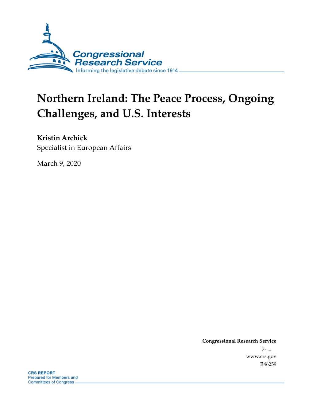 Northern Ireland: the Peace Process, Ongoing Challenges, and U.S