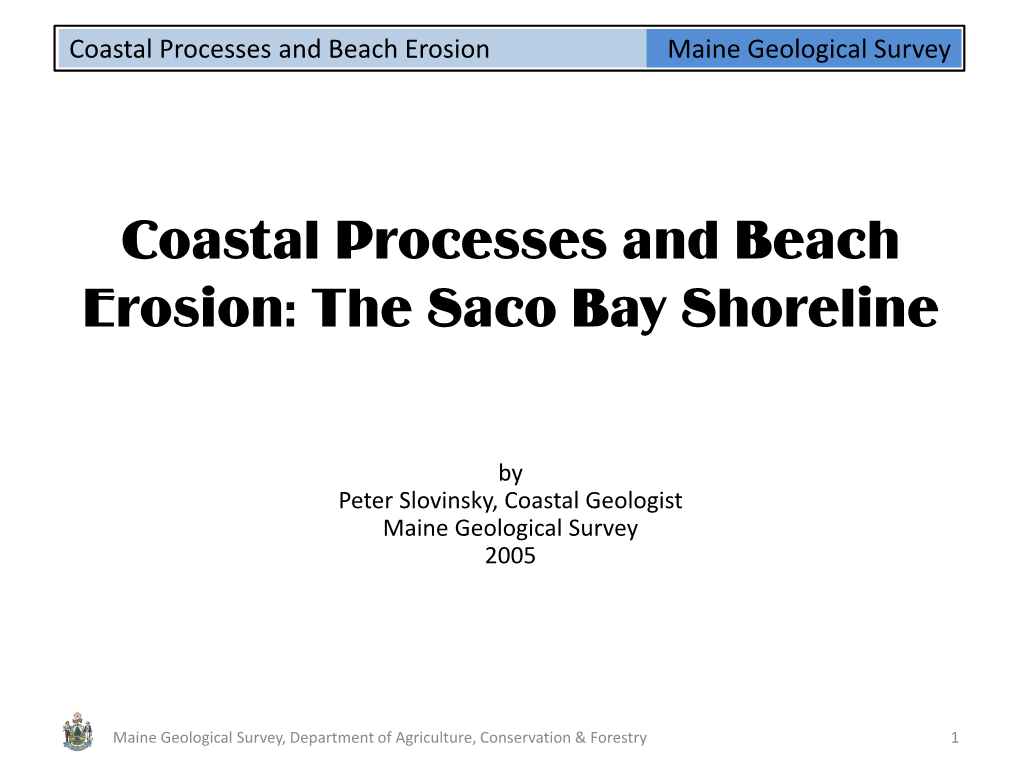 Coastal Processes and Beach Erosion: the Saco Bay Shoreline