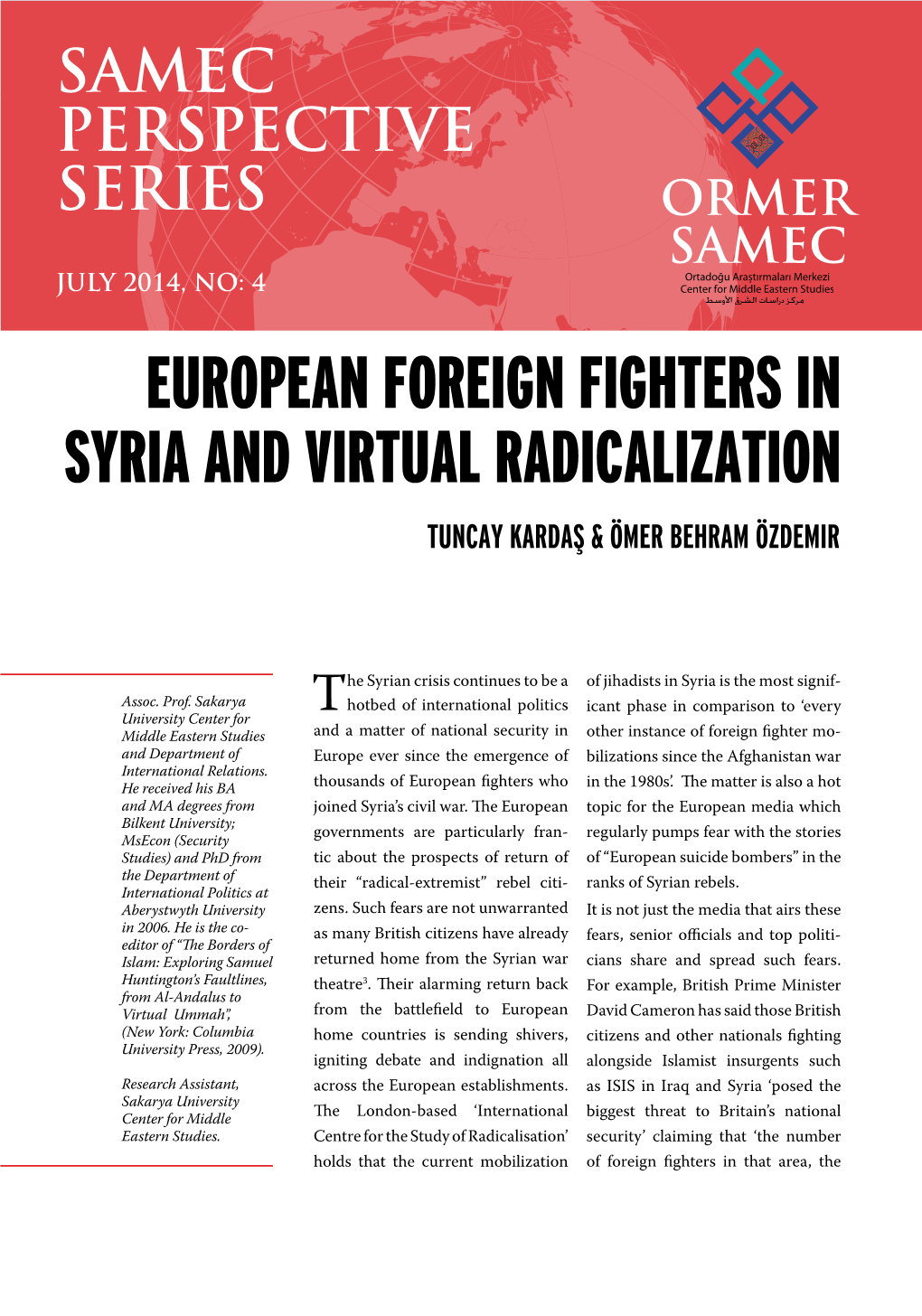 European Foreign Fighters in Syria and Virtual Radicalization Tuncay Kardaş & Ömer Behram Özdemir