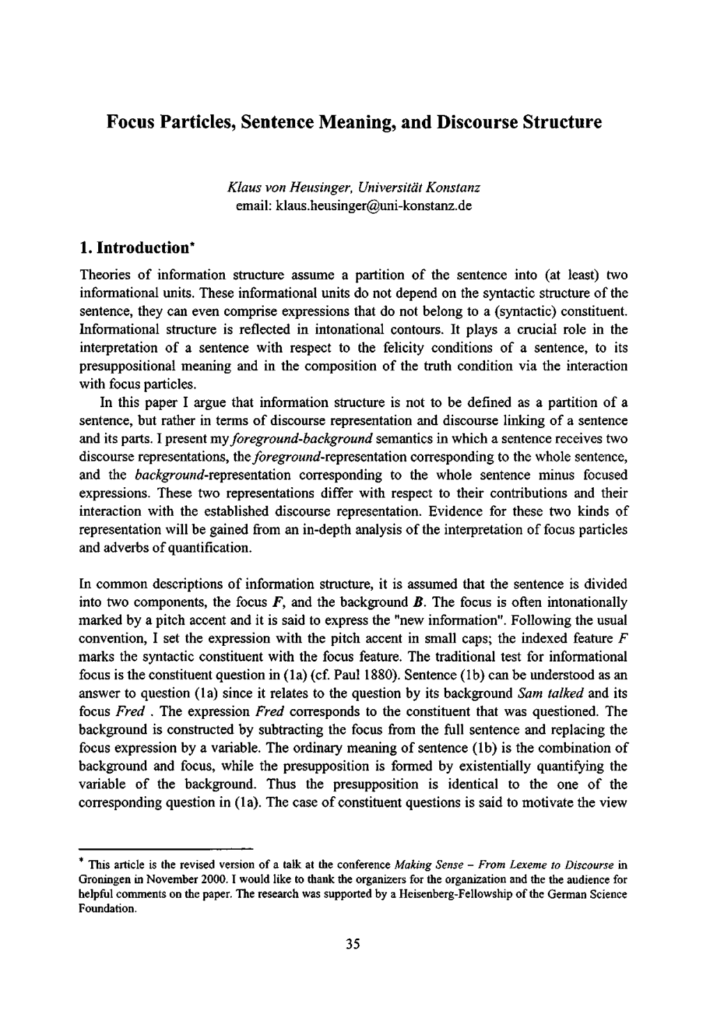 Focus Particles, Sentence Meaning, and Discourse Structure