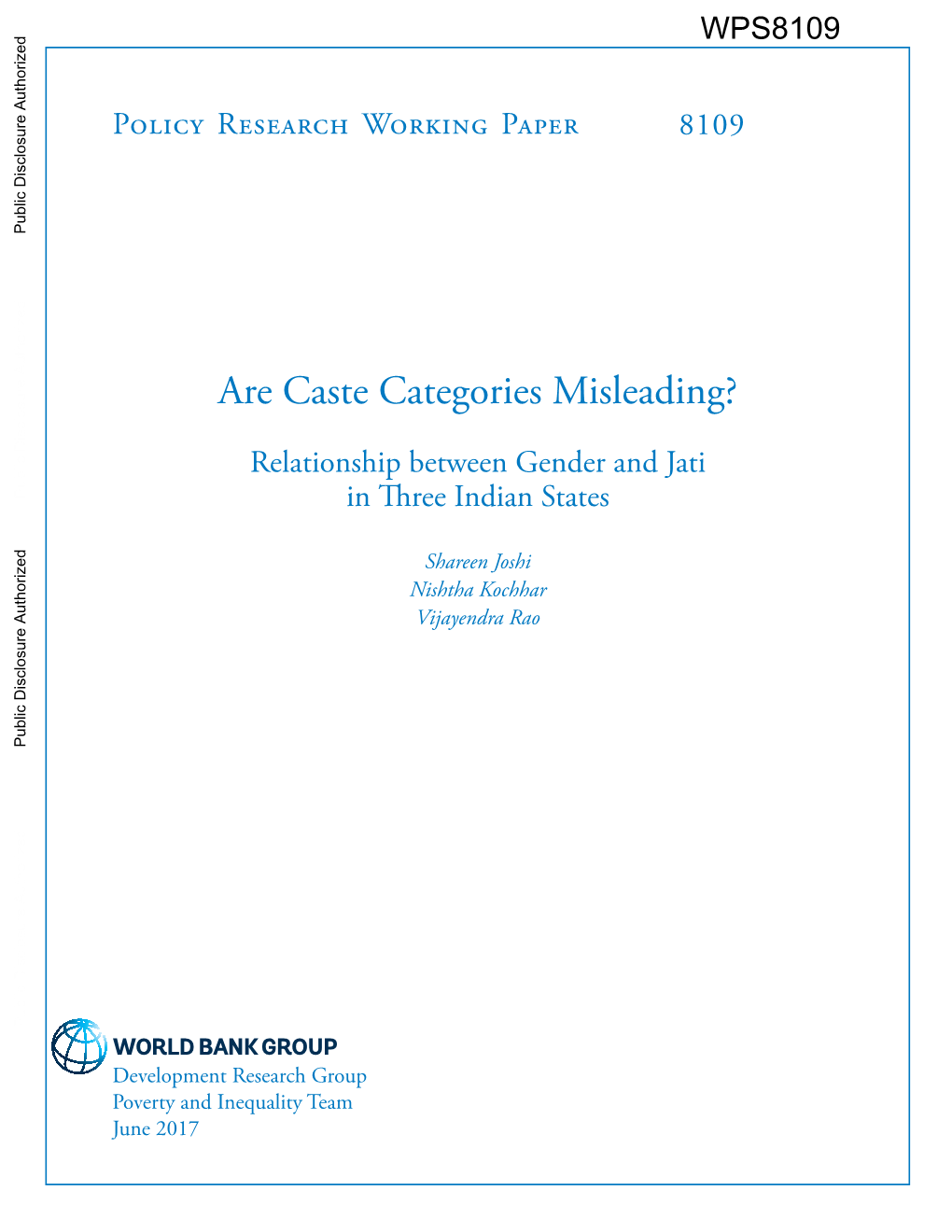 Here Caste Is Lived and Experienced, the Paper Finds the Holds Are Grouped Using Conventional, Government-Defined Relationships to Be Far More Varied and Nuanced