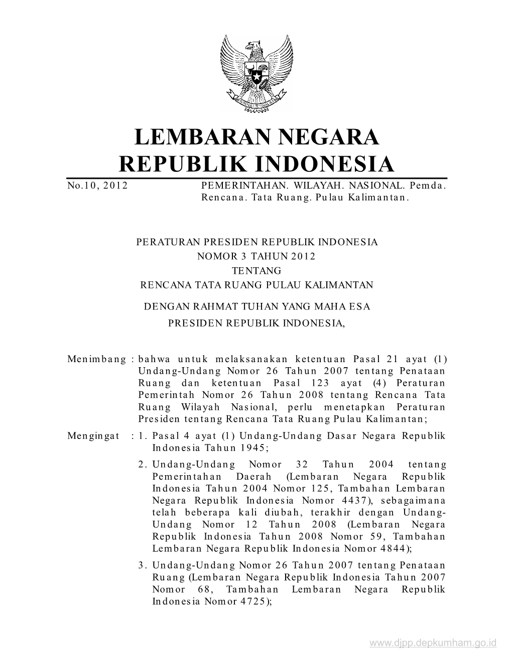 LEMBARAN NEGARA REPUBLIK INDONESIA No.10, 2012 PEMERINTAHAN