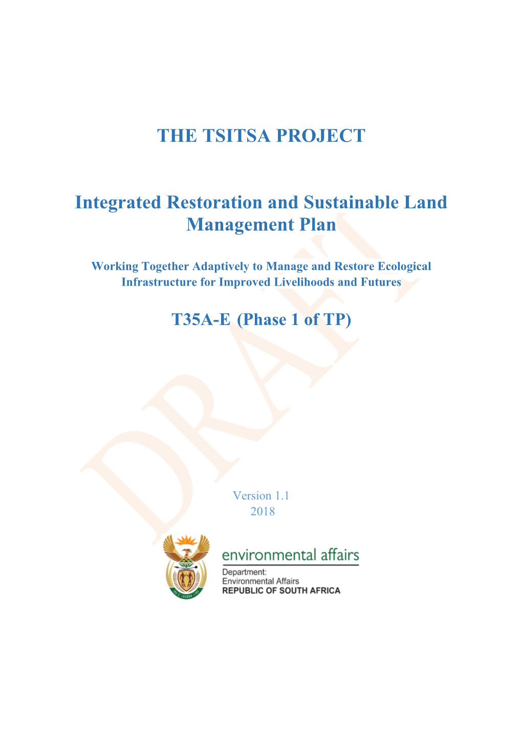 THE TSITSA PROJECT Integrated Restoration and Sustainable Land