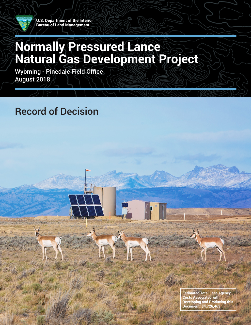 Normally Pressured Lance Natural Gas Development Project Wyoming - Pinedale Field Office August 2018