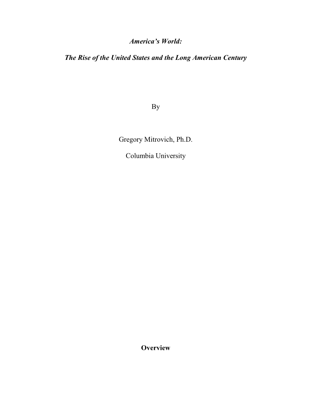 The Rise of the United States and the Long American Century by Gregory