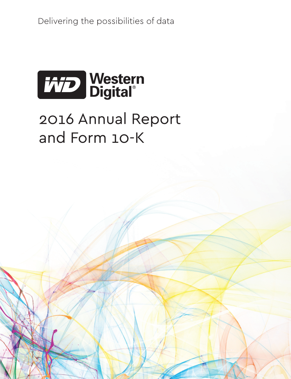 2016 Annual Report and Form 10-K