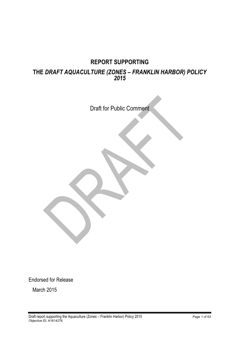 (ZONES – FRANKLIN HARBOR) POLICY 2015 Draft for Public