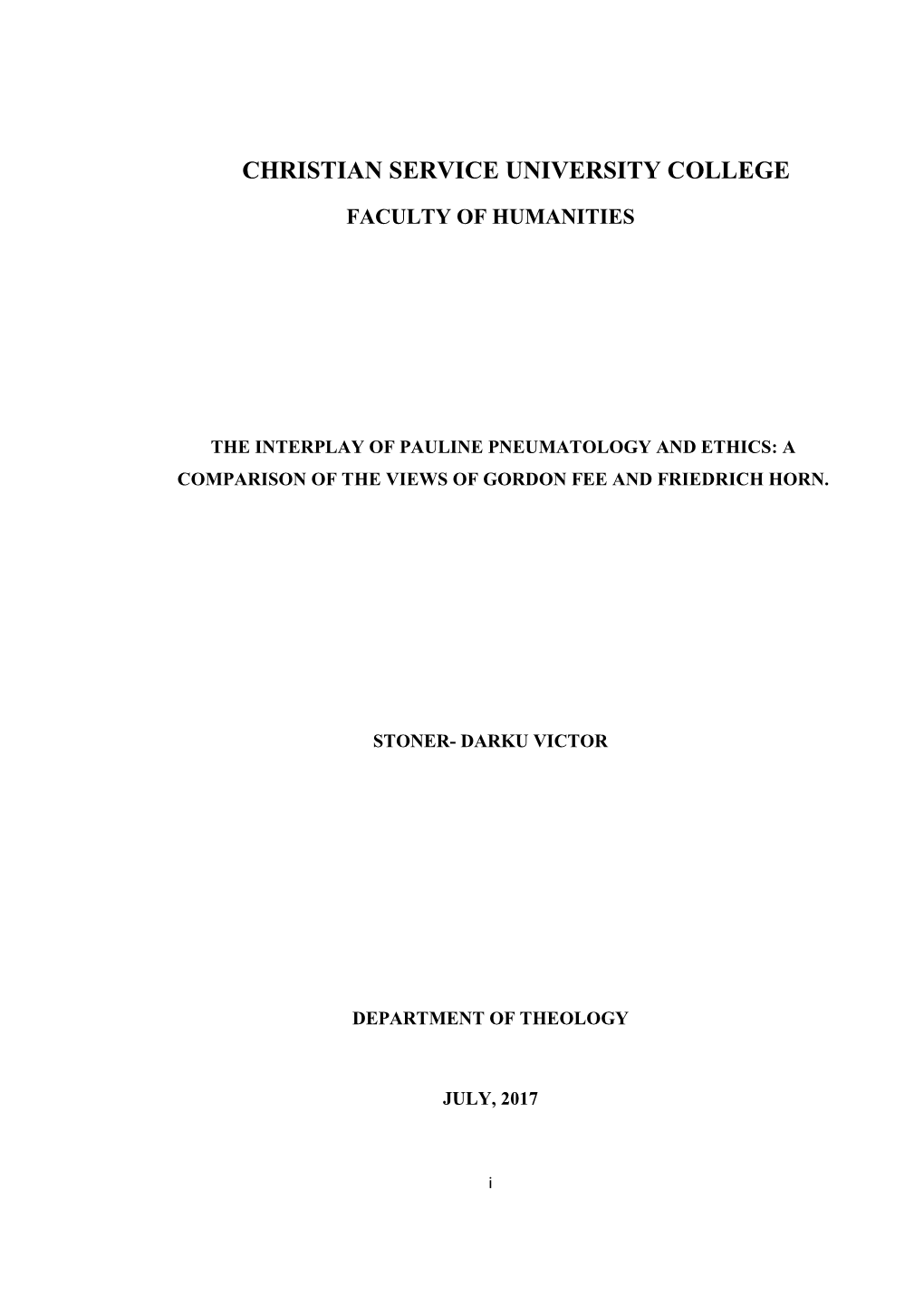 The Interplay of Pauline Pneumatology and Ethics: a Comparison of the Views of Gordon Fee and Friedrich Horn