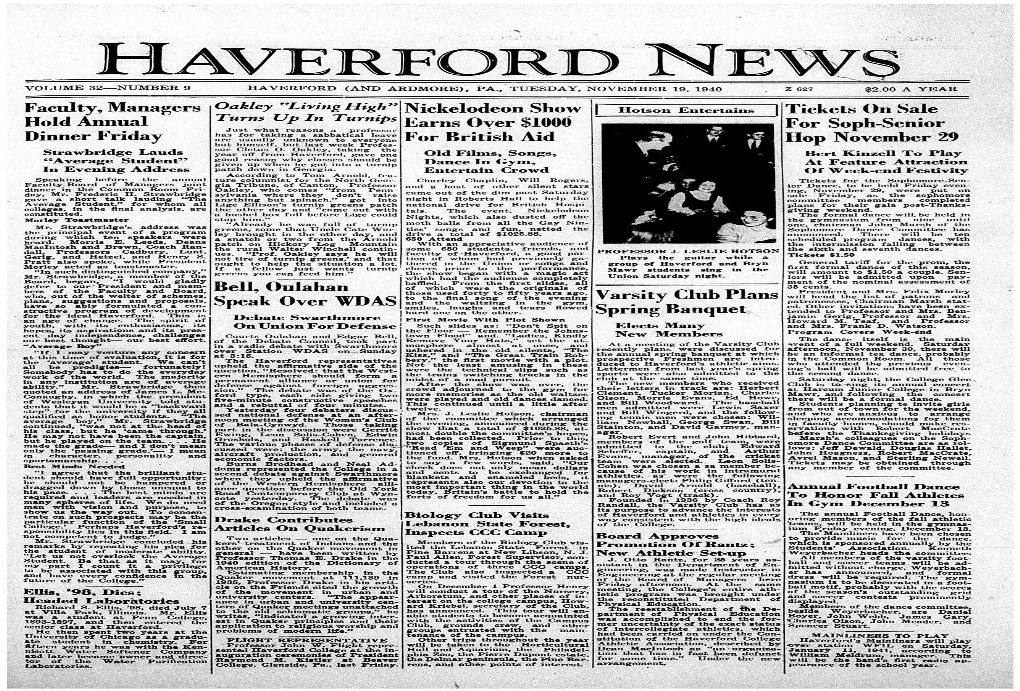 Haverfo)D News Volume 32—Number 9 Haverford (And Ardmore), Pa., Tuesday, November 19, 1940 Z 627� $2.00 a Year