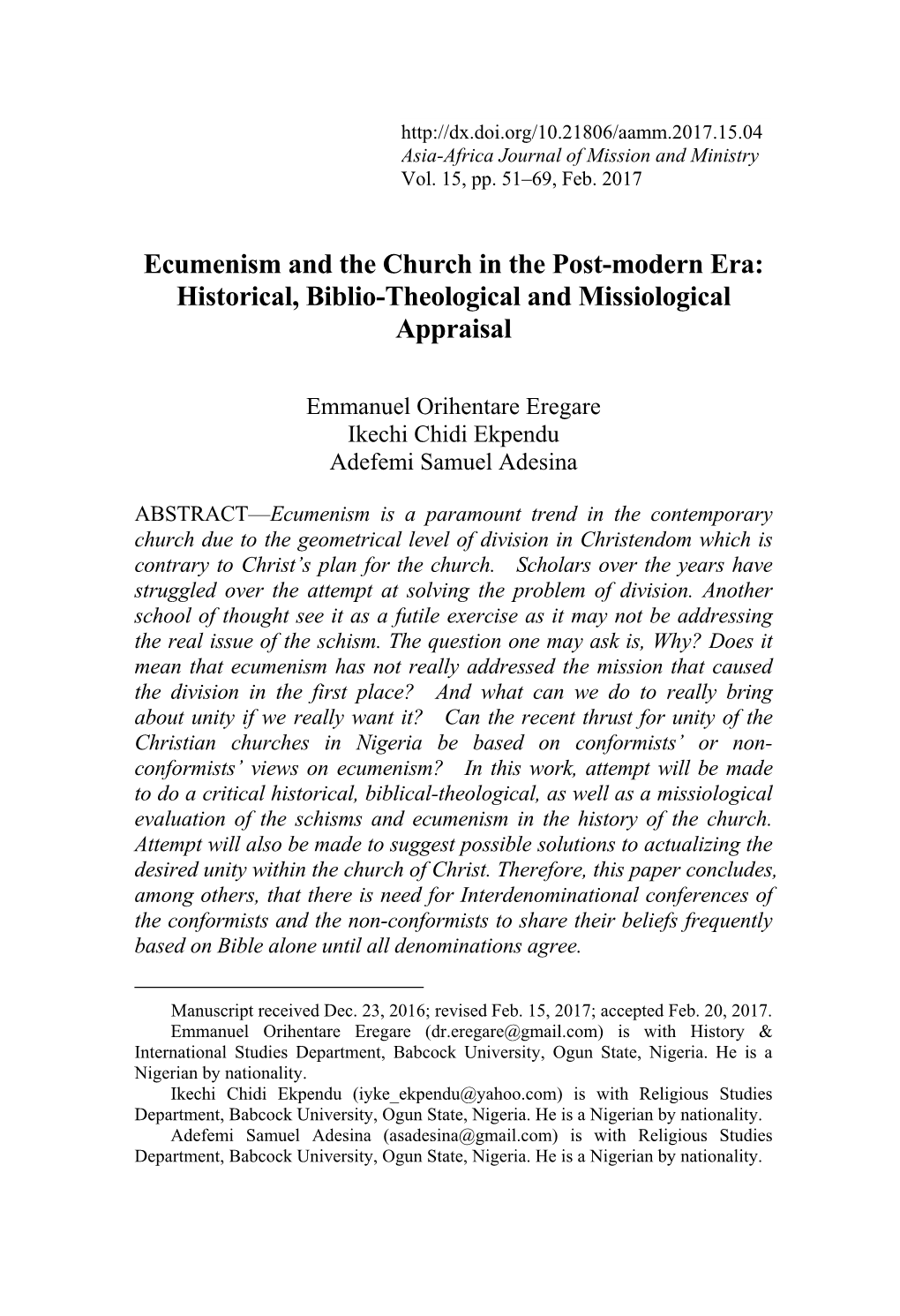 Ecumenism and the Church in the Post-Modern Era: Historical, Biblio-Theological and Missiological Appraisal