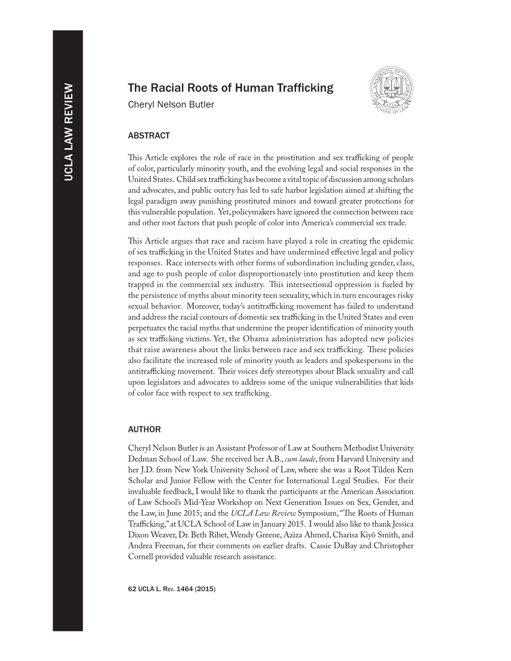 The Racial Roots of Human Trafficking Cheryl Nelson Butler