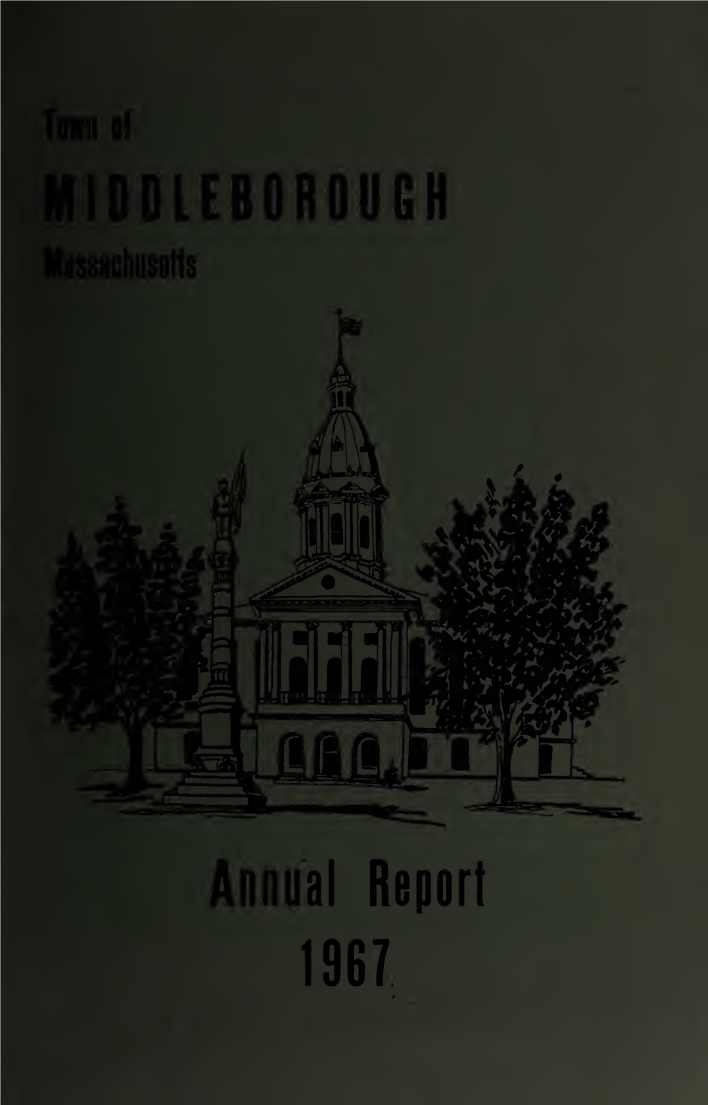 Annual Report of the Town of Middleborough, Massachusetts