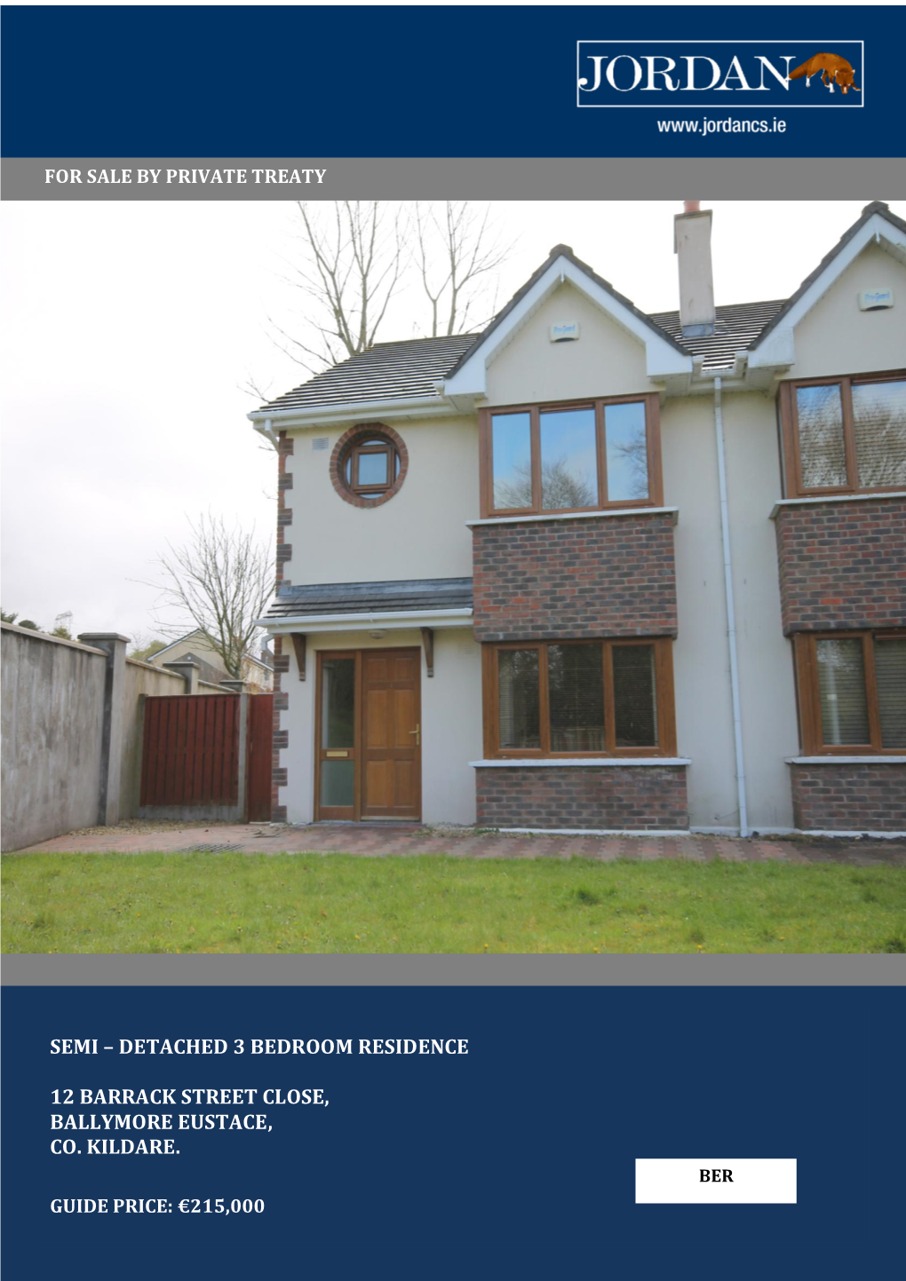 Semi – Detached 3 Bedroom Residence 12 Barrack