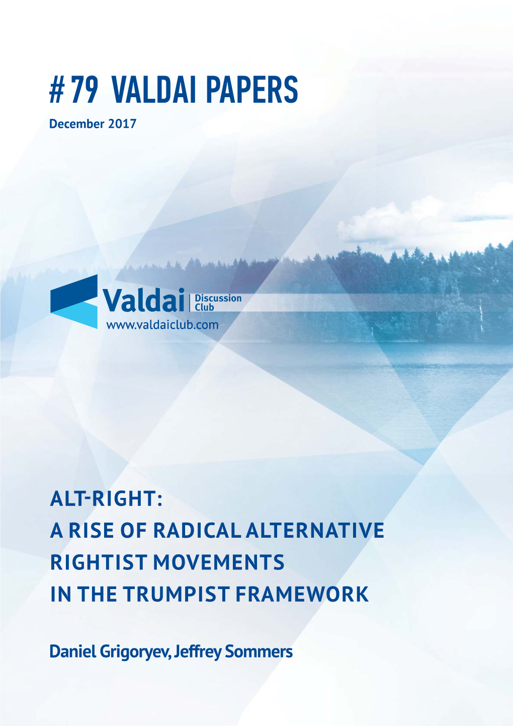 79 VALDAI PAPERS December 2017