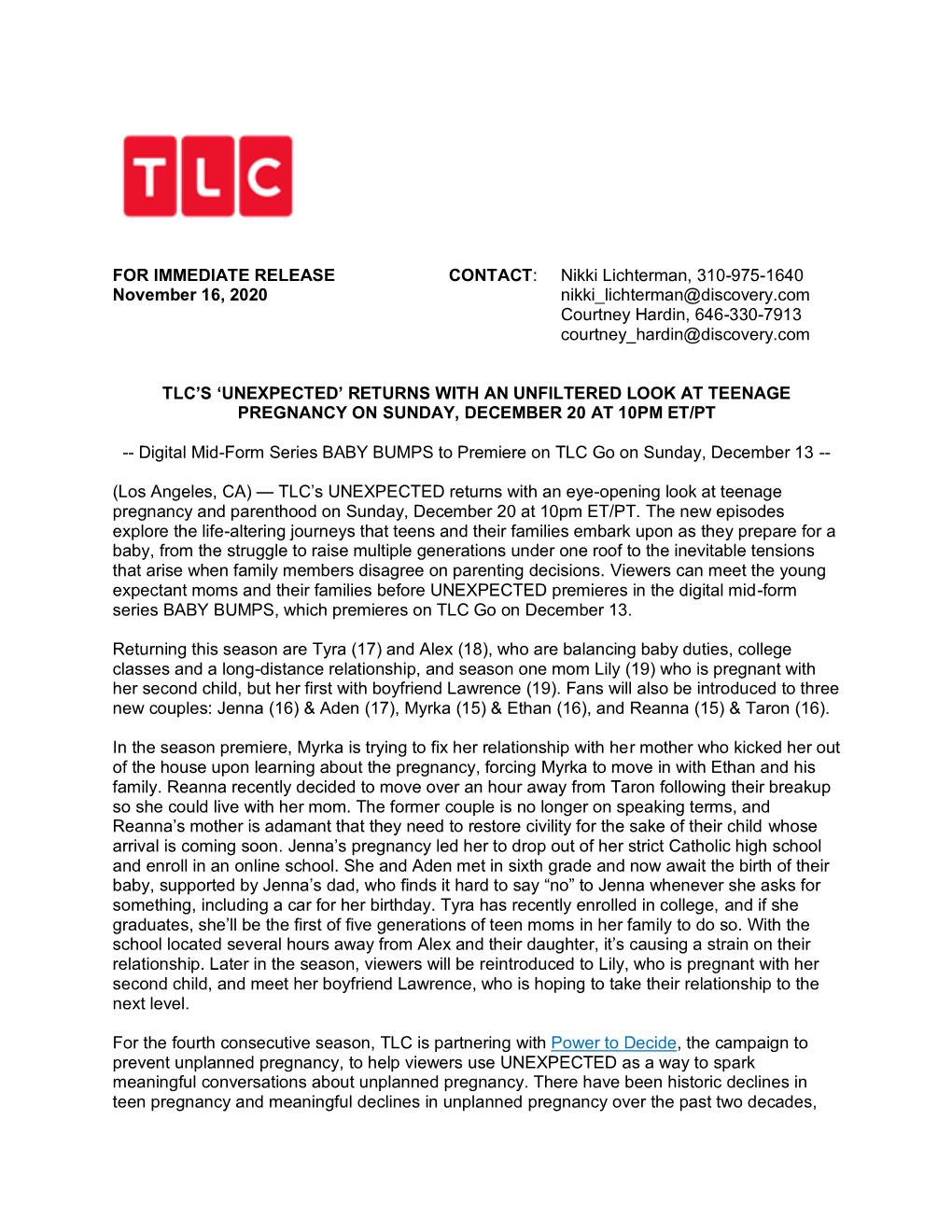 Nikki Lichterman, 310-975-1640 November 16, 2020 Nikki Lichterman@Discovery.Com Courtney Hardin, 646-330-7913 Courtney Hardin@Discovery.Com