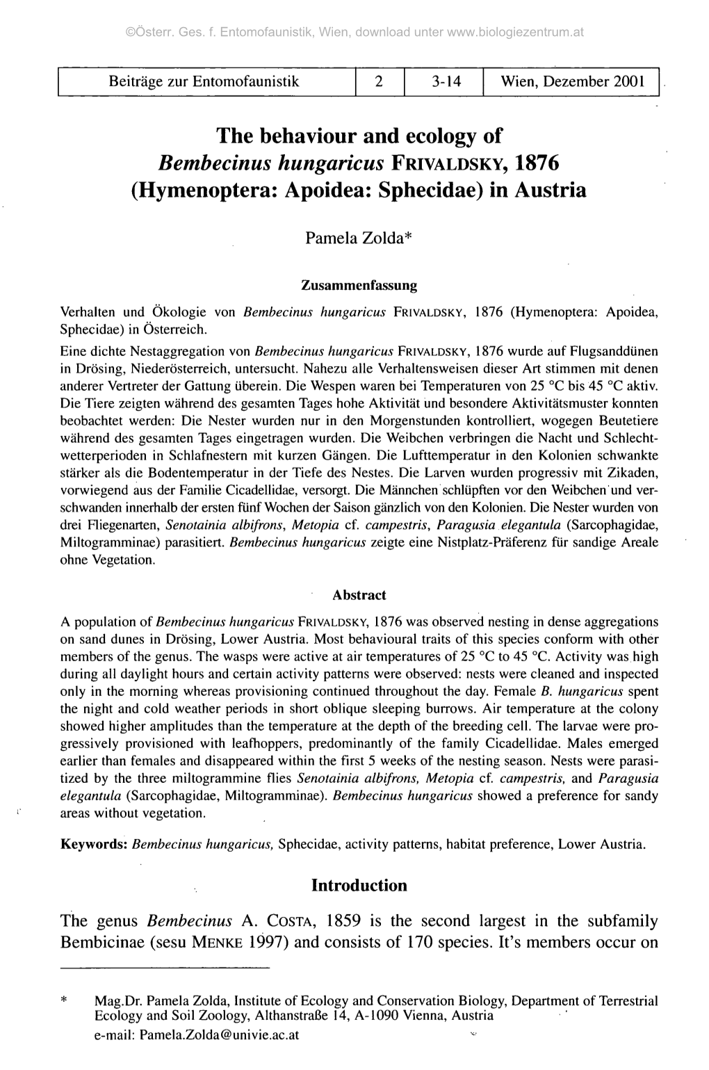 The Behaviour and Ecology of Bembecinus Hungaricus FRIVALDSKY, 1876 (Hymenoptera: Apoidea: Sphecidae) in Austria