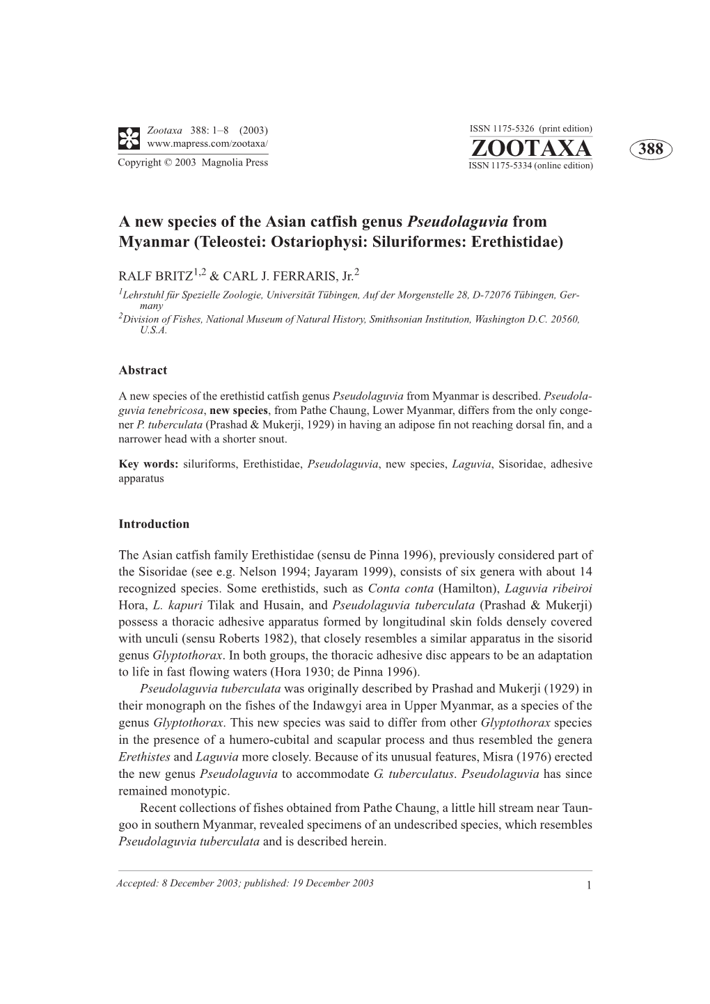 Zootaxa 388: 1–8 (2003) ISSN 1175-5326 (Print Edition) ZOOTAXA 388 Copyright © 2003 Magnolia Press ISSN 1175-5334 (Online Edition)