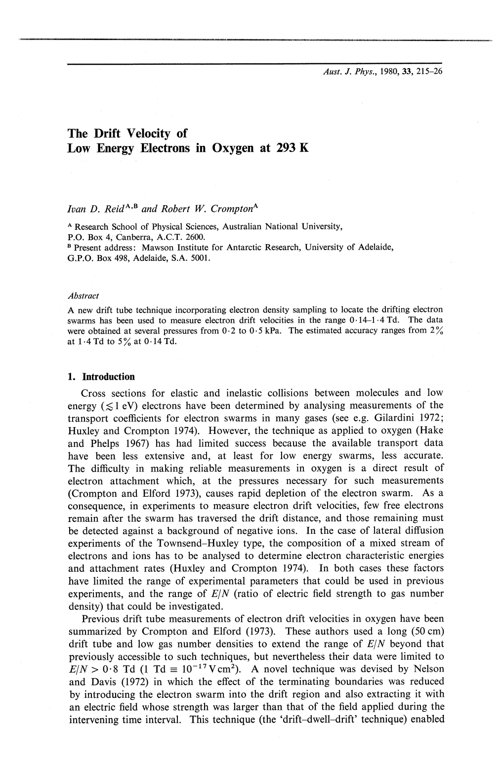 The Drift Velocity of Low Energy Electrons in Oxygen at 293 K