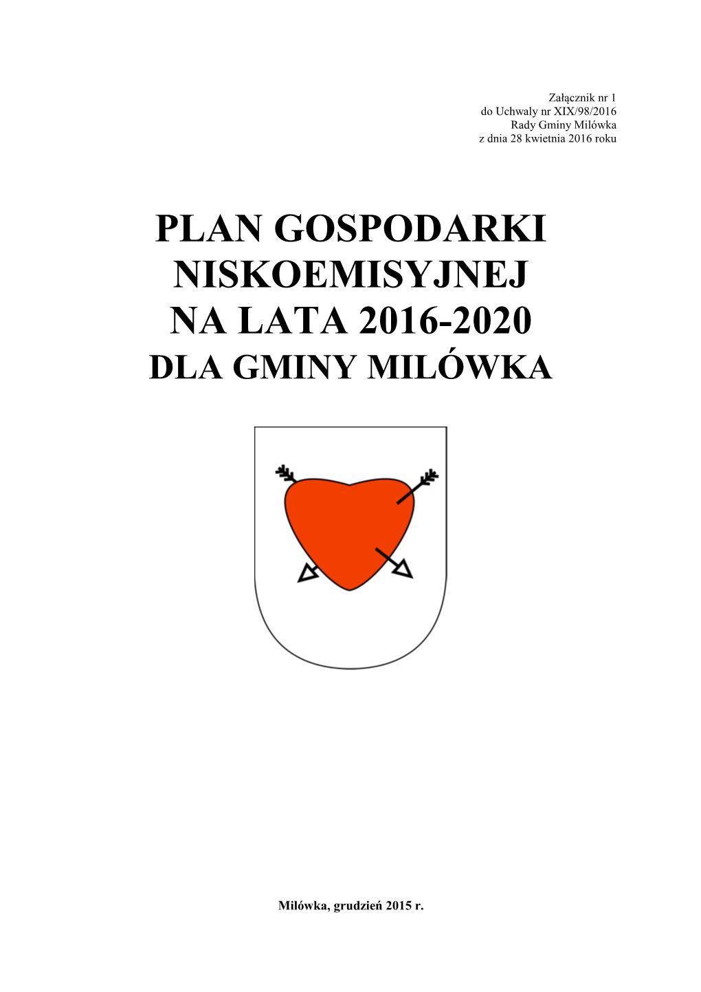 Plan Gospodarki Niskoemisyjnej Na Lata 2016-2020 Dla Gminy Milówka