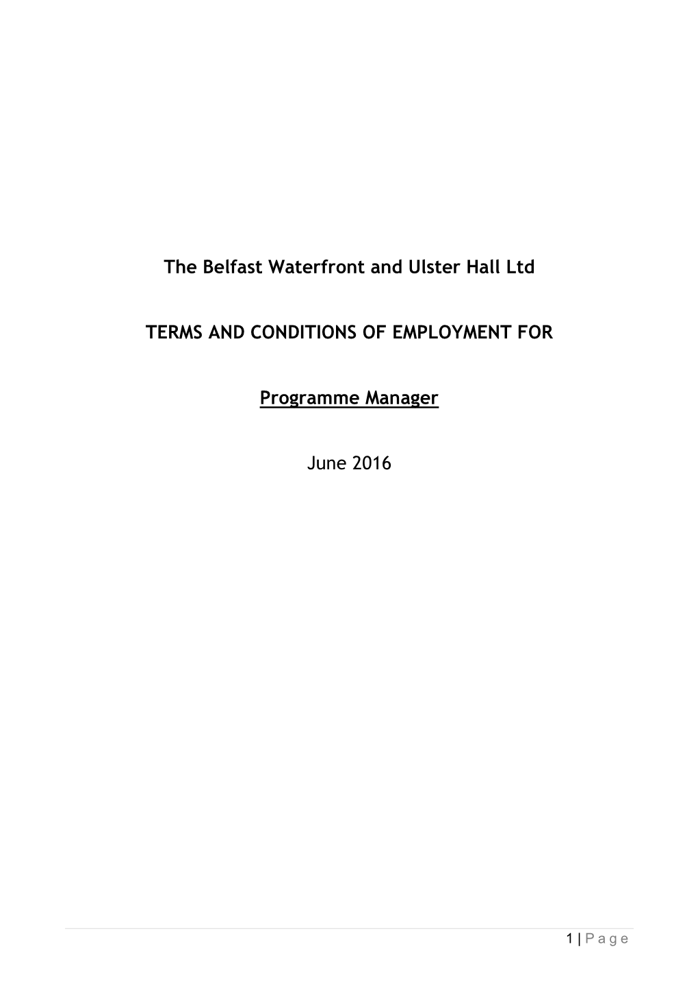 The Belfast Waterfront and Ulster Hall Ltd TERMS