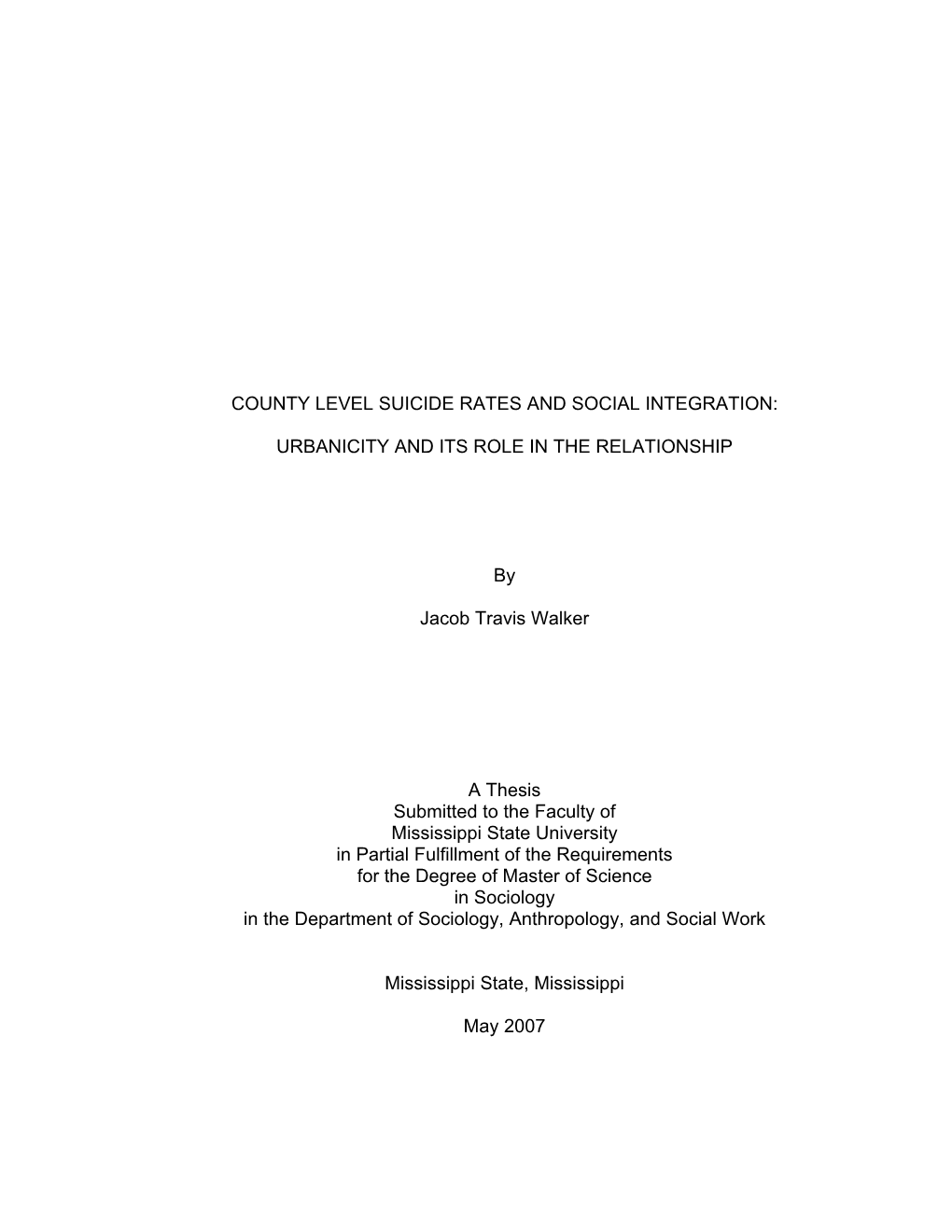 Operationalization of Urbanicity and Its Role in Examining Variations in the Relationship Between County Level Suicide Rates