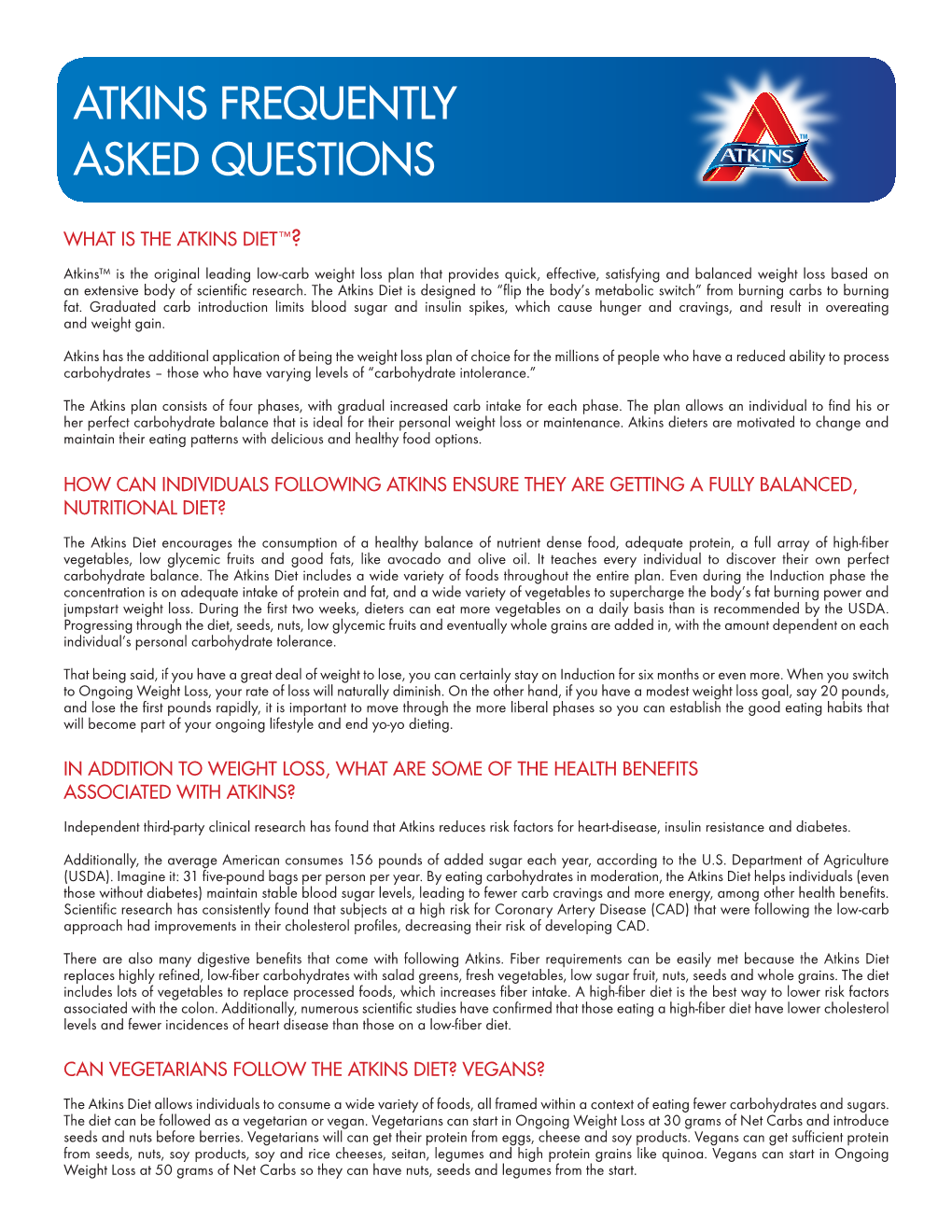 Atkins Frequently Asked Questions