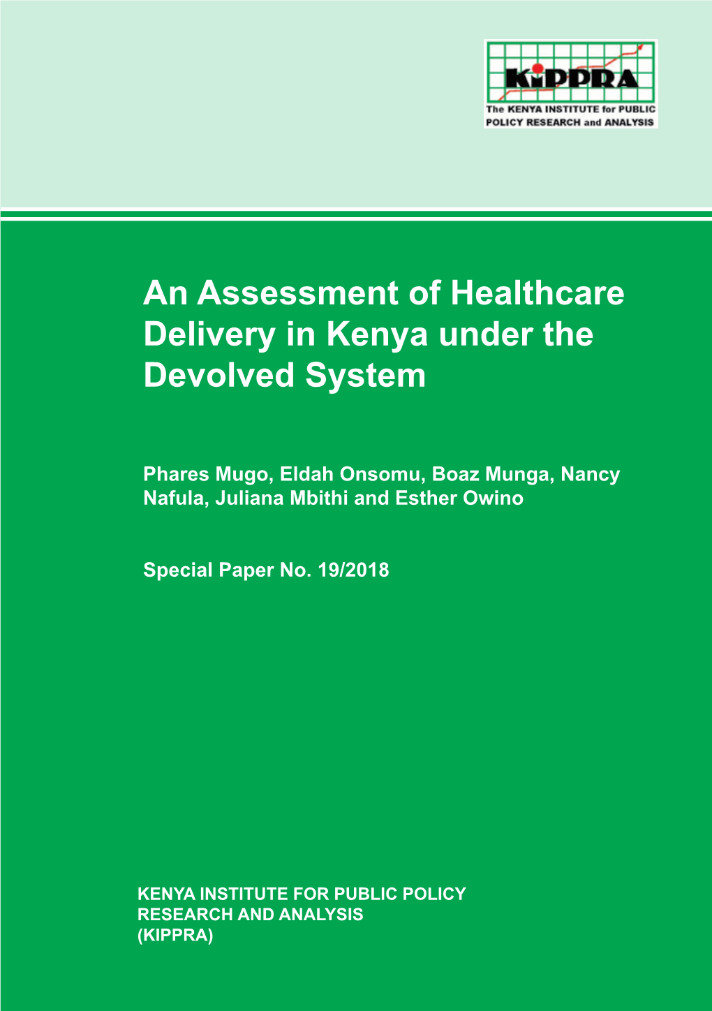 An Assessment of Healthcare Delivery in Kenya Under the Devolved System
