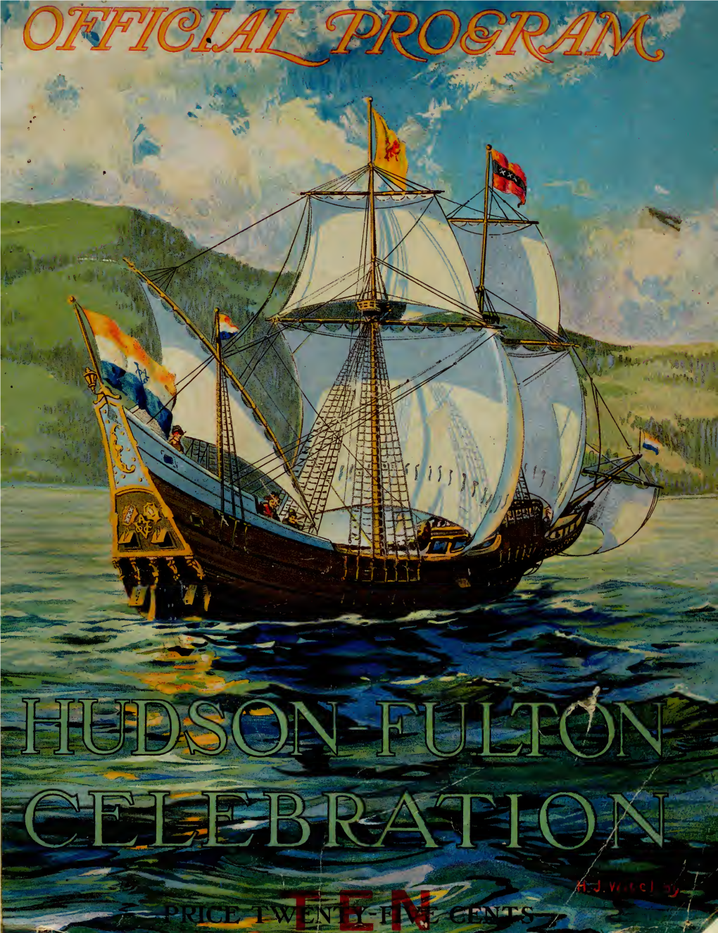 Official Program, Hudson-Fulton Celebration : Discovery of The