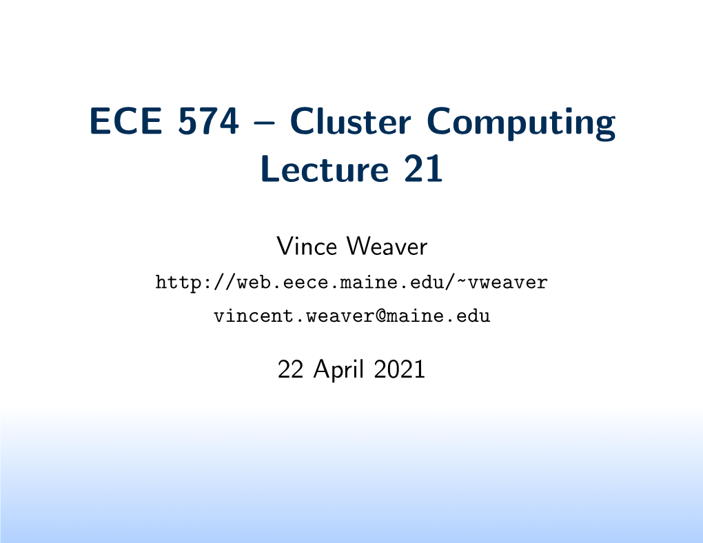 ECE 574 – Cluster Computing Lecture 21