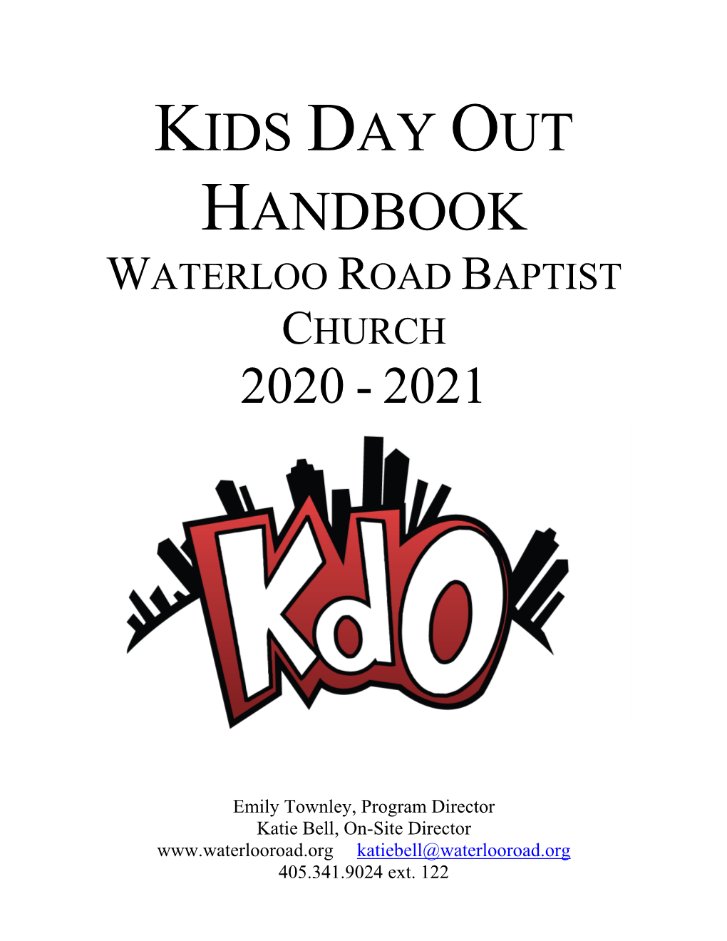 Kids Day out Handbook Waterloo Road Baptist Church 2020 - 2021