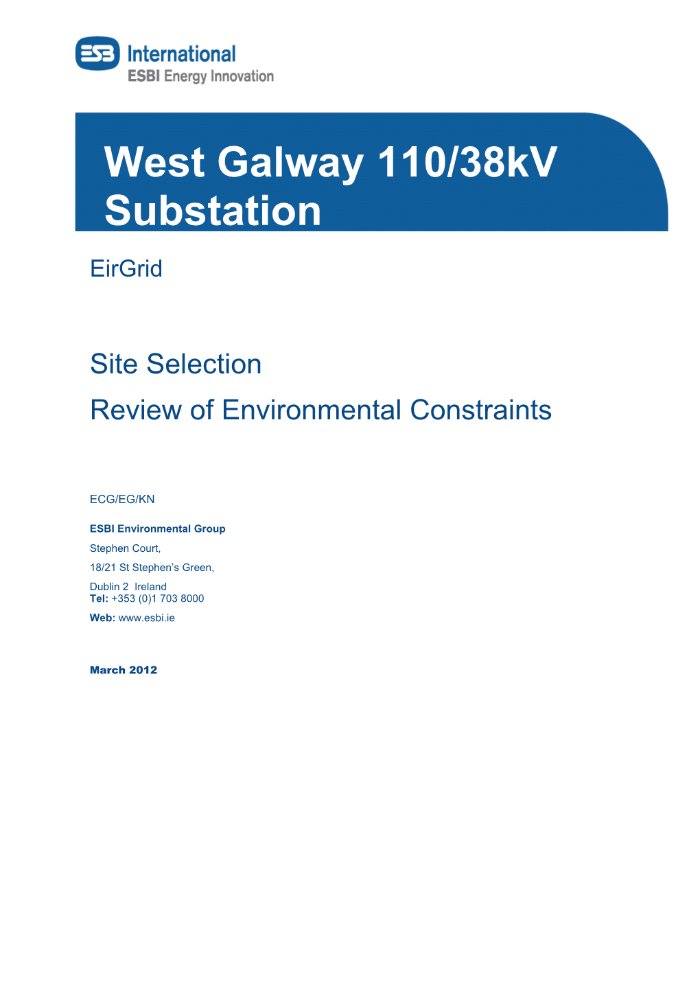 West Galway 110/38Kv Substation Review of Environmental Constraints