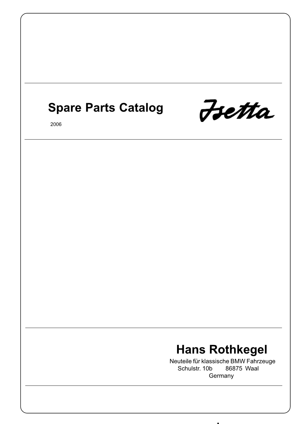 Spare Parts Catalog Hans Rothkegel