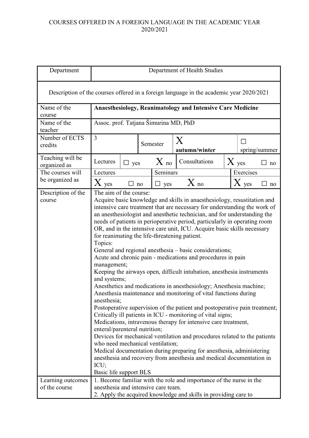 Anaesthesiology, Reanimatology and Intensive Care Medicine Course Name of the Assoc